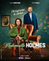 Мадмуазель Холмс смотреть онлайн сериал 1 сезон